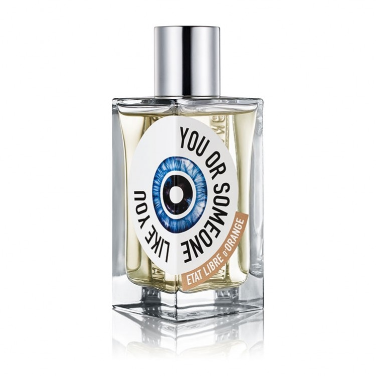 Etat Libre d'Orange You Or Someone Like You